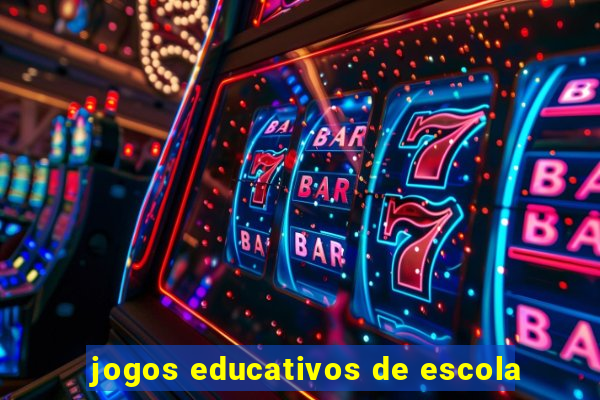 jogos educativos de escola